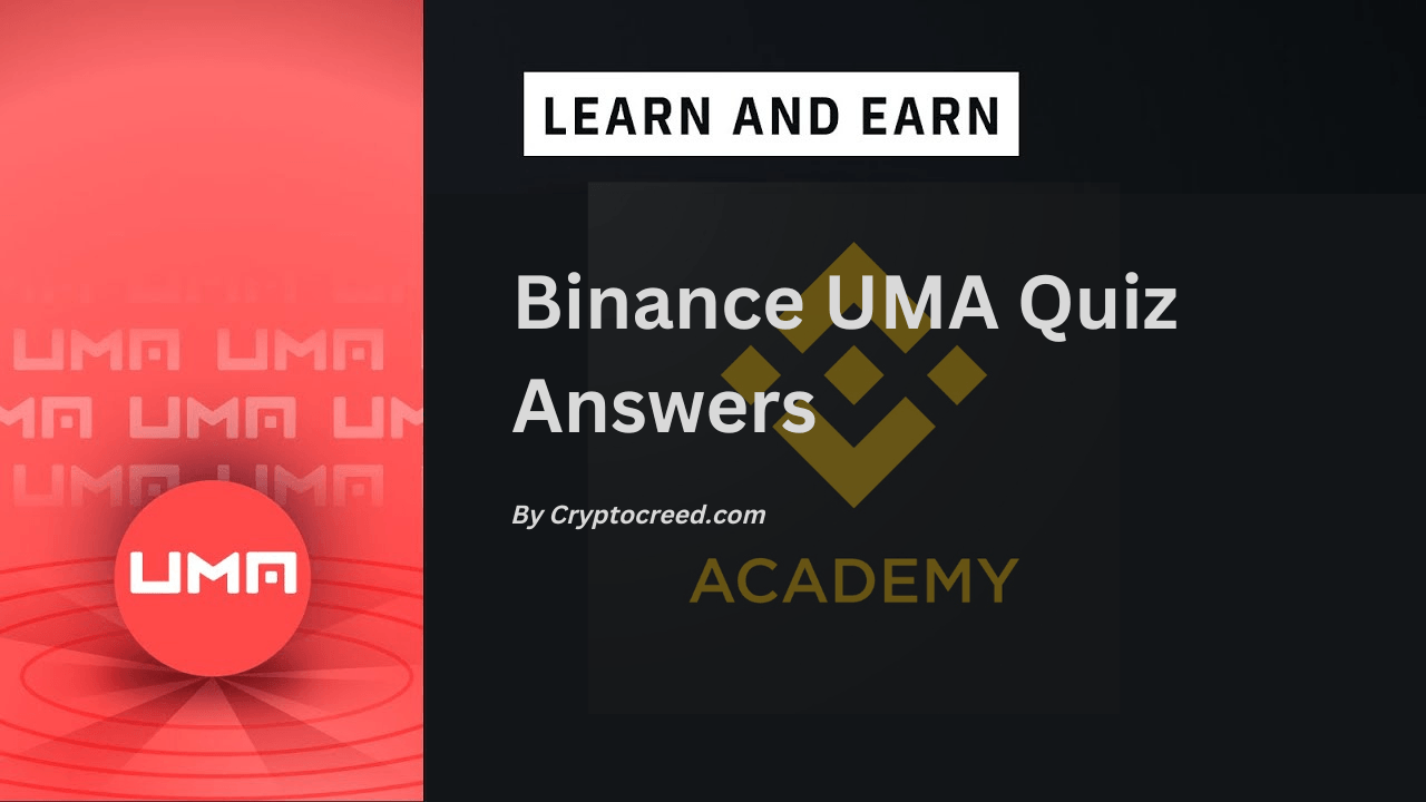 binance uma quiz answers