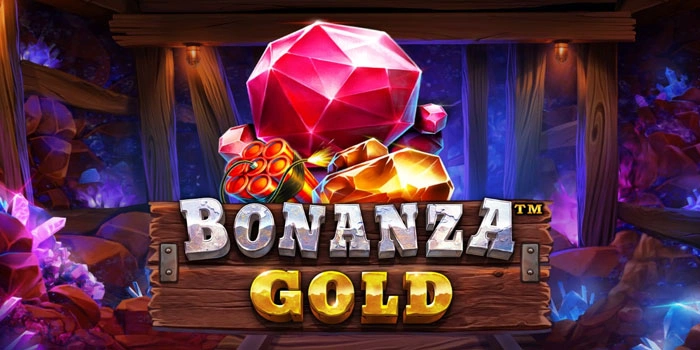 Bonanza Gold Slot Playing Strategy for Stable Profits